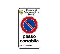 Cartello "Passo Carrabile" 25x45 cm personalizzabile con stemma comune e numero