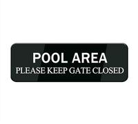 Cartello per la casa con scritta "Pool Area Please Keep Gate Closed (con nastro adesivo resistente), 25,4 x 7,6 cm, di alta qualità, durevole, per casa e ufficio, cartelli in acrilico per porta