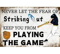 Cartello per partite di baseball Non lasciare mai che la paura di colpire ti impedisca di giocare. Poster in latta con decorazioni per baseball. Targa in metallo per partite di baseball, 8x12 pollici