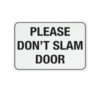 Cartello per porta con scritta in lingua inglese "Please Don'T Slam", 20,3 x 30,5 cm, in alluminio antiruggine, resistente alle intemperie, impermeabile, facile da montare