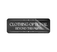 Cartello per porta, in plastica acrilica, abbigliamento opzionale Beyond This Point, cartello autoadesivo per ufficio, ristoranti, hotel, supermercato, forniture 25,4 x 7,6 cm