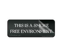 Cartello per porta in plastica acrilica Basic This is a Smoke Free Environment, cartello decorativo per interni ed esterni, per casa, ufficio, lavoro, 25,4 x 7,6 cm, autoadesivo sul retro