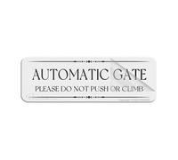 Cartello per porta, in plastica acrilica, cancello automatico, si prega di non spingere o arrampicare, cartello stradale vintage, 25,4 x 7,6 cm, autoadesivo, uso per ufficio/lavoro, facile da