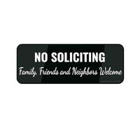 Cartello per porta, in plastica acrilica, con scritta "No Soliciting Family Friends and Neighbors", con angoli arrotondati, durevole, con nastro biadesivo sul retro, 22,9 x 7,6 cm