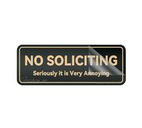 Cartello per porta, in plastica acrilica, con scritta "No Soliciting Seriously It Is Very Annoying", decorazione per interni ed esterni, per casa, ufficio, lavoro, 25,4 x 7,6 cm, autoadesivo sul retro