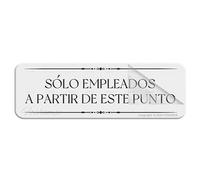 Cartello per porta, in plastica acrilica, con scritta "Solo Empleados A Partir De Este Punto", con adesivo, 25,4 x 7,6 cm, facile da installare e altamente visibile per ufficio e affari, altamente
