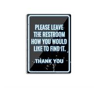 Cartello per porta in plastica acrilica "Please Leave The Restroom How You would Like To Find It". Cartello da parete o porta con scritta "Thank You", 20,3 x 15,2 cm, resistente allo sbiadimento, per