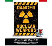 CARTELLO PERICOLO ARMI NUCLEARI DANGER COD BATTLEFIELD HALF LIFE CALL OF DUTY