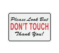 Cartello "Please Look But Don'T Touch Thank You Long Ways 20,3 x 30,5 cm in alluminio antiruggine - Protezione UV, resistente alle intemperie e allo sbiadimento
