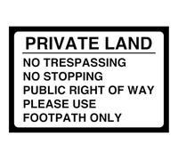 Cartello "Private Land No Trespassing Public Right of Way Use Footpath Only"