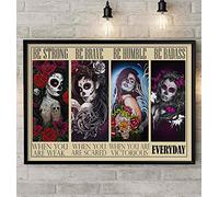 Cartello retrò in metallo, 8 x 12 pollici, sii forte, sii coraggioso, sii umile, sii tosto, poster o teschio di zucchero, giorno dei morti, arte murale, tatuaggi, ragazze e teschio, decorazione da pa