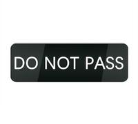 Cartello rettangolare in plastica acrilica con scritta "Do Not Pass", piccolo, per casa/affari, finestra/porta d'ingresso, in plastica acrilica (nero, 25,4 x 7,6 cm)