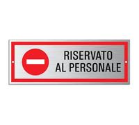 Cartello Riservato al Personale in alluminio 175 x 65 mm perforato 2 volte