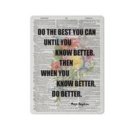 Cartello rustico in metallo con citazione ispiratrice di Maya Angelou, decorazione da parete, poster con stampe "Fai del tuo meglio finché non ne sai di più", arte murale motivazionale, regalo per