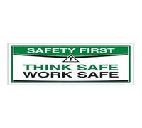Cartello "Safety First Sign" - Think Safe Work Safe - 300 x 200 mm, vinile autoadesivo
