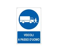 Cartello segnalatore - 50x70 cm - VEICOLI A PASSO D'UOMO - alluminio - Cartelli
