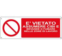 CARTELLO SEGNALE è vietato assumere cibi e bevande o fumare nelle zone di lavoro