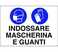 Cartello segnale in plastica"Indossare mascherina e guanti"