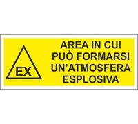 CARTELLO SEGNALETICO - AREA IN CUI PUÒ FORMARSI UN'ATMOSFERA ESPLOSIVA UNI
