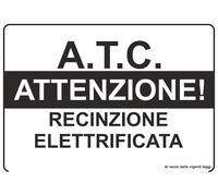 CARTELLO SEGNALETICO - atc attenzione recinzione elettrific- segnaletica segnale