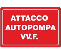 CARTELLO SEGNALETICO - attacco autopompa vigili del fuoco - segnale antincendio