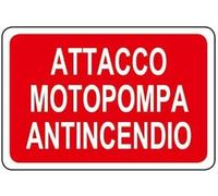 CARTELLO SEGNALETICO - Attacco motopompa antincendio scritta - segnale