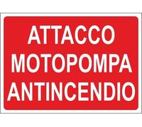 CARTELLO SEGNALETICO - ATTACCO MOTOPOMPA ANTINCENDIO SCRITTA- segnale