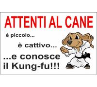 CARTELLO SEGNALETICO - Attenti al cane, è piccolo e cattivo- segnale