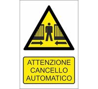 CARTELLO SEGNALETICO - ATTENZIONE CANCELLO AUTOMATICO OMINO - segnale