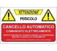 CARTELLO SEGNALETICO - ATTENZIONE CANCELLO AUTOMATICO - segnale