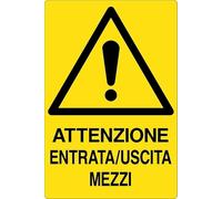 CARTELLO SEGNALETICO - ATTENZIONE ENTRATA/USCITA MEZZI - segnaletica
