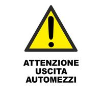 CARTELLO SEGNALETICO - ATTENZIONE USCITA AUTOMEZZI - segnale pericolo