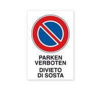 Cartello segnaletico bilingue divieto di sosta