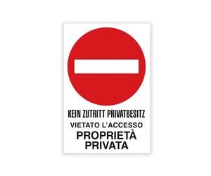 Cartello segnaletico bilingue vietato l`accesso proprietà privata