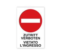 Cartello segnaletico bilingue vietato l`ingresso