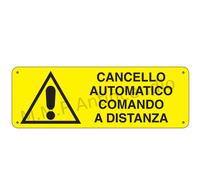 Cartello Segnaletico cancello automatico comando a - Pvc adesivo 500x700 mm