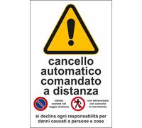 CARTELLO SEGNALETICO - CANCELLO AUTOMATICO - segnale