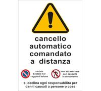 CARTELLO SEGNALETICO - CANCELLO AUTOMATICO - segnale