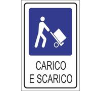 CARTELLO SEGNALETICO - CARICO E SCARICO - segnale