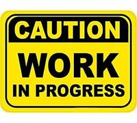 CARTELLO SEGNALETICO - CAUTION work in progress - segnale