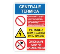 CARTELLO SEGNALETICO - CENTRALE TERMICA PERICOLO E DIVIETO mod 2 - Adesivo Extra Resistente, Pannello in Forex, Pannello In Alluminio (Adesivo, 30x42 cm)