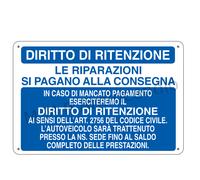 Cartello Segnaletico Diritto di ritenzione