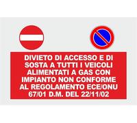 CARTELLO SEGNALETICO - DIVIETO DI ACCESSO E DI SOSTA - segnale