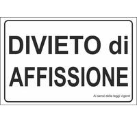 CARTELLO SEGNALETICO - divieto di affissione scritta - segnale