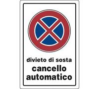 Cartello Segnaletico Divieto di Sosta con Cancello Automatico, Targa per Esterni, 20x30 cm