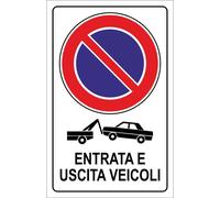 CARTELLO SEGNALETICO - DIVIETO DI SOSTA ENTRA E USCITA VEICOLI - segnale