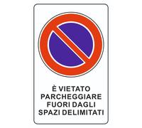 CARTELLO SEGNALETICO - DIVIETO DI SOSTA POSTEGGIO RISERVATO - segnale