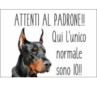 CARTELLO SEGNALETICO - DOBERMANN ATTENTI AL PADRONE - segnale