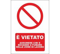 CARTELLO SEGNALETICO - è vietato assumere cibi e bevande o fumare nelle- segnale