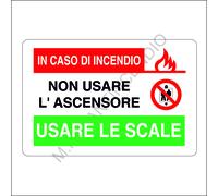 Cartello Segnaletico In caso di incendio usare le scale